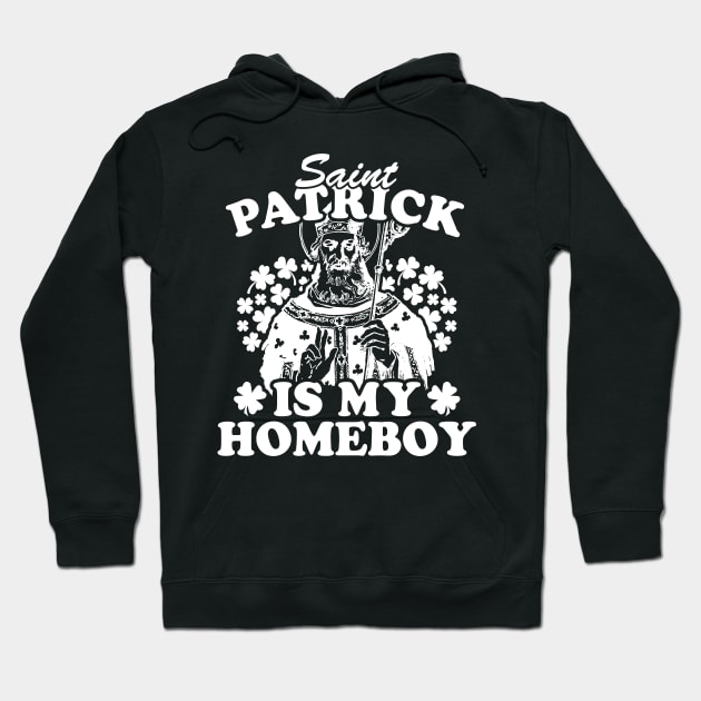 Saint Patrick Is My Homeboy Hoodie by Noureddine Ahmaymou 